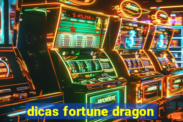 dicas fortune dragon